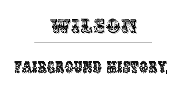 Wilson Fairground History 